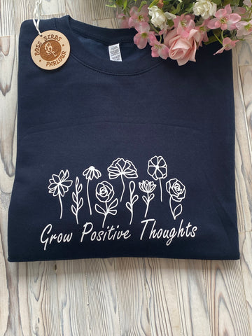 Grow Positive Thoughts Sweatshirt