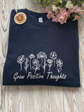 Grow Positive Thoughts Sweatshirt